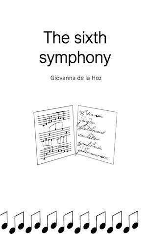 The sixth symphony