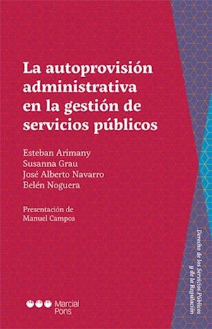 La autoprovisión administrativa en la gestión de servicios públicos