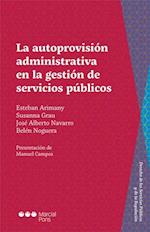 La autoprovisión administrativa en la gestión de servicios públicos