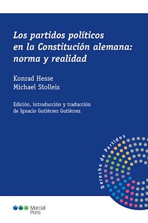 Los partidos políticos en la Constitución alemana: norma y realidad