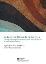 La justicia detrás de la Justicia