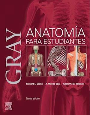 Gray. Anatomía para estudiantes