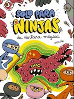 Solo para ninjas 3: La ventana mágica