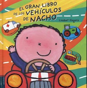 El Gran Libro de los Vehiculos de Nacho = Vroom! Kevin's Big Book of Vehicles