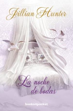 La Noche de Bodas = The Wedding Night of an English Rogue