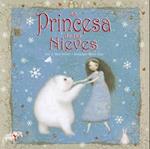 La Princesa de las Nieves = The Snow Princess