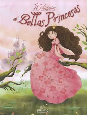 16 Historias de Hadas y Princesas