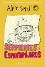 Diario de Alfie Small. Serpientes y Espantapajaros