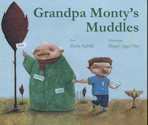 Grandpa Monty's Muddles