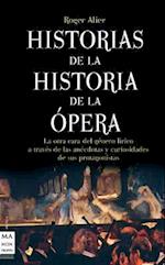 Historias de la Historia de la Ópera