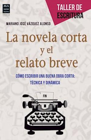 La Novela Corta y El Relato Breve