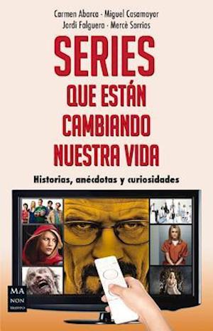 Series Que Estan Cambiando Nuestra Vida