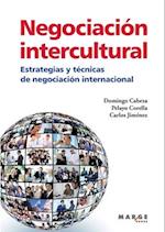 Negociación intercultural. Estrategias y técnicas de negociación internacional