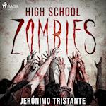 High school zombies - dramatizado