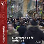 El hombre de la multitud - Dramatizado