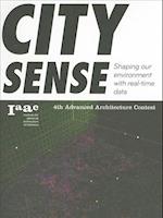 City Sense. Shaping our environment with real -time data