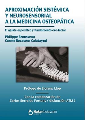 Aproximación sistémica y neurosensorial a la medicina osteopática