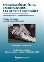 Aproximación sistémica y neurosensorial a la medicina osteopática