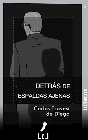 Detras de espaldas ajenas