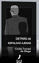 Detras de espaldas ajenas