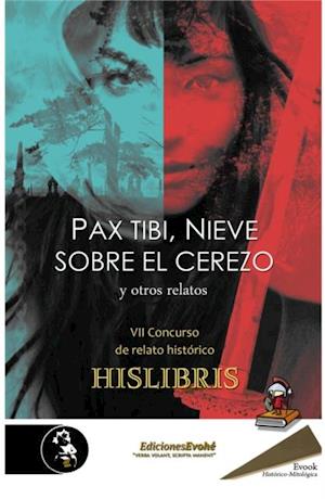 Pax tibi, Nieve sobre el cerezo y otros relatos