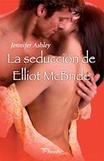 La seducción de Elliot McBride (Serie Mackenzies/McBrides 5)