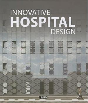 Innovative Hospital Design