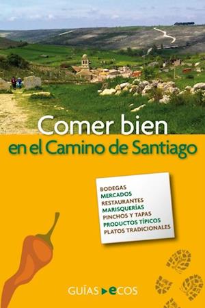 Comer bien en el Camino de Santiago