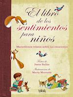 El Libro de Los Sentimientos Para Niños / The Book of Feelings for Children