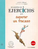 Cuaderno de Ejercicios Para Superar Un Fracaso