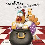 Cocorina y el puchero magico (Clucky and the Magic Kettle)