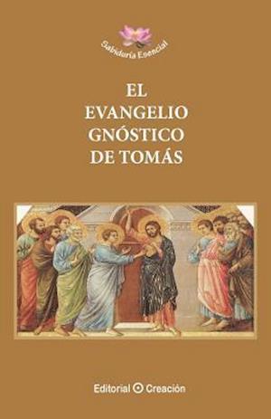 El Evangelio Gnóstico de Tomás