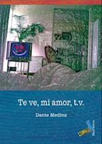 Te ve, mi amor, T.V.