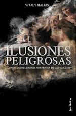 Ilusiones Peligrosas