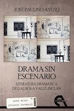 Drama sin escenario