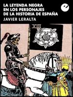 La leyenda negra en los personajes de la historia de España