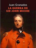 La guerra de Sir John Moore.