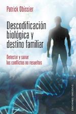 Descodificacion Biologica y Destino Familiar