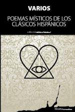 Poemas Misticos de Los Clasicos Hispanicos