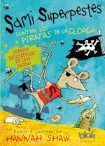 Sami Superpestes Contra Los Piratas de la Cloaca / Stan Stinky Vs the Sewer Pirates