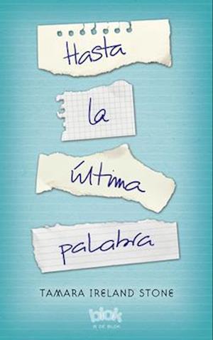 Hasta La Última Palabra / Every Last Word