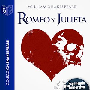 Romeo y Julieta - Dramatizado