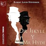 Dr. Jekyll y Mr. Hyde - Dramatizado