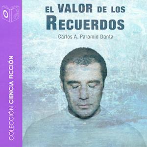 El valor de los recuerdos - dramatizado