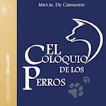 El coloquio de los perros - Dramatizado