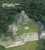 Great Maya Cities of Campeche