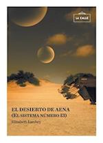 El desierto de Aena (El sistema número 13)