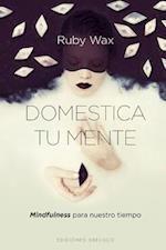 Domestica Tu Mente