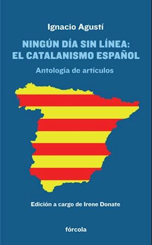 Ningún día sin línea: El catalanismo español