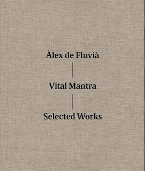 Vila Mantra: Selected Works